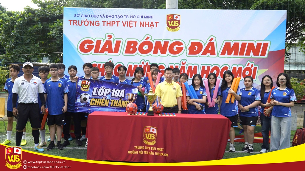 Giải bóng đá mini chào mừng năm học mới 2026-2027, THPT Việt Nhật khép lại đầy cảm xúc!