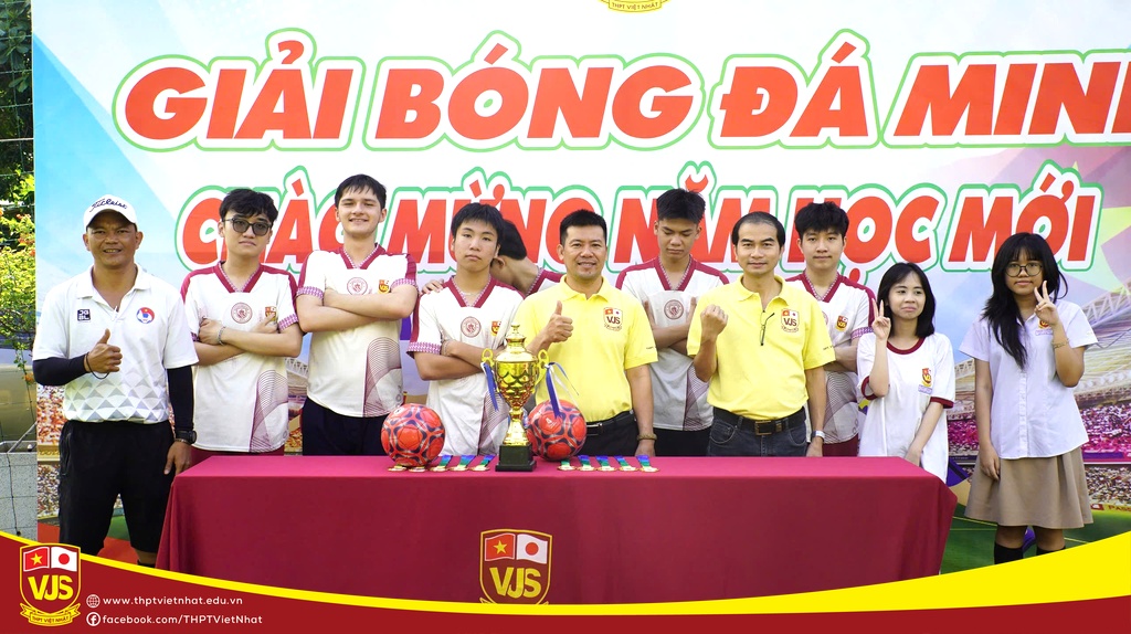 Giải bóng đá mini chào mừng năm học mới 2026-2027, THPT Việt Nhật khép lại đầy cảm xúc!