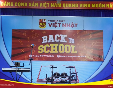 Back To School 2025–2026 | Hành trình mới của học sinh THPT Việt Nhật
